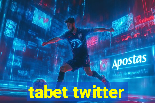 tabet twitter