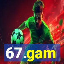 67.gam