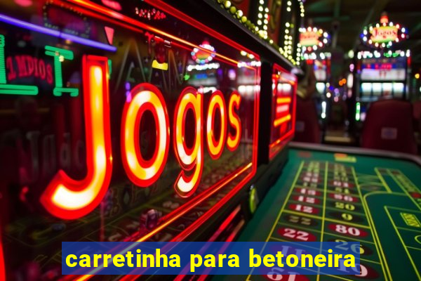 carretinha para betoneira