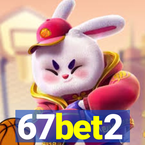 67bet2