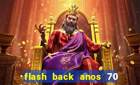 flash back anos 70 80 90 internacional download