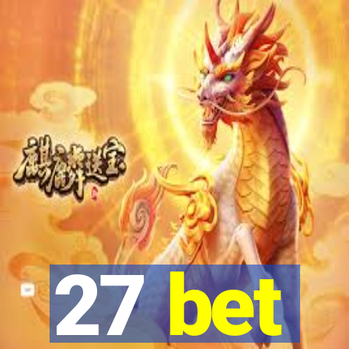 27 bet