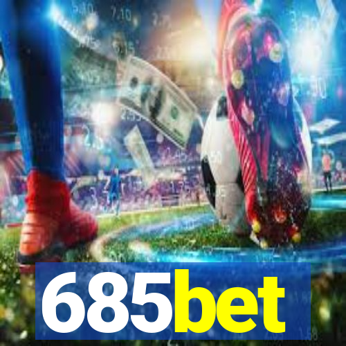 685bet