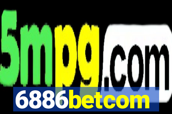 6886betcom