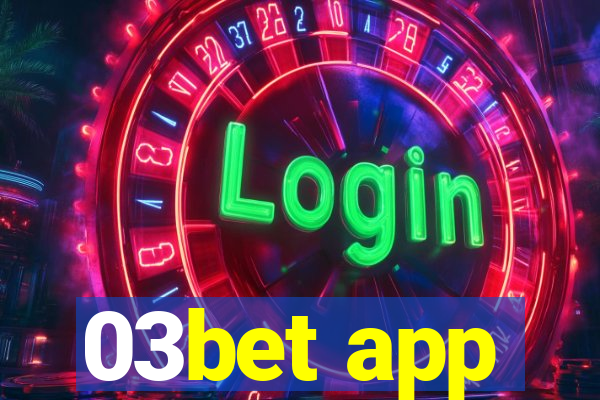 03bet app