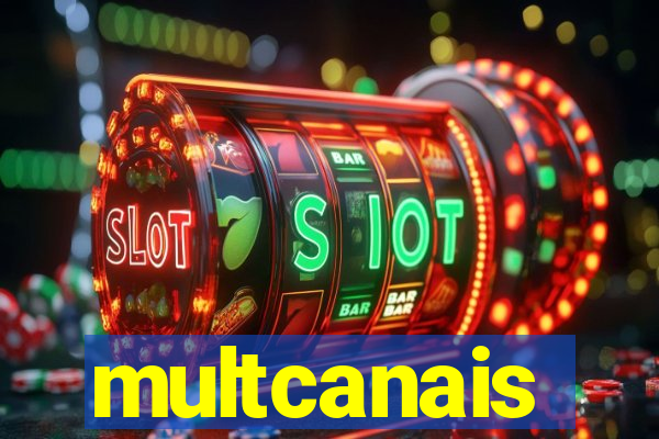 multcanais