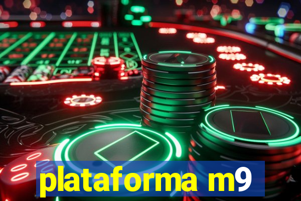 plataforma m9