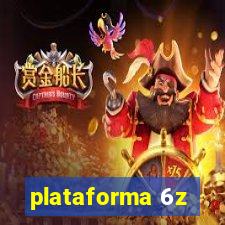 plataforma 6z