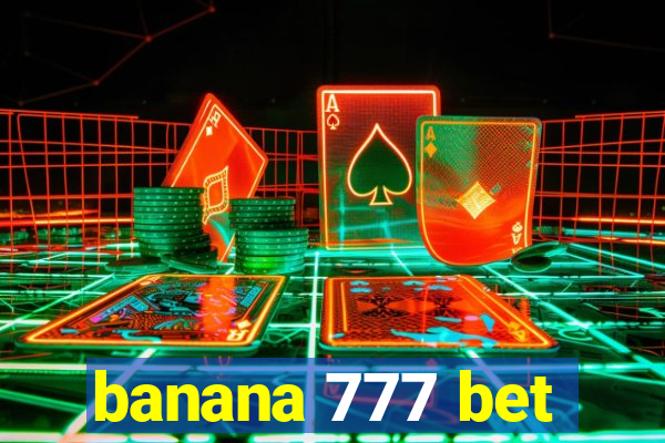 banana 777 bet