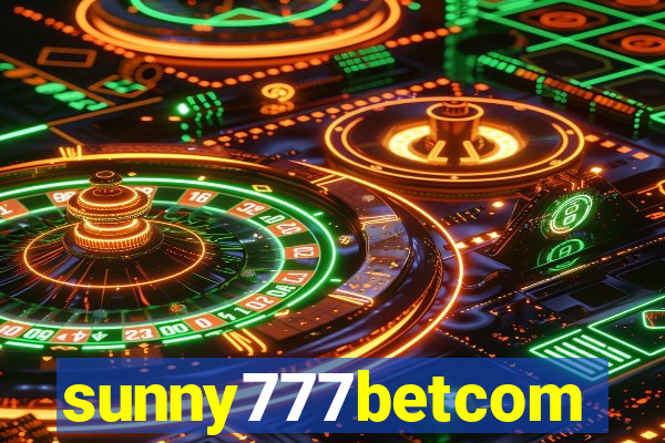 sunny777betcom