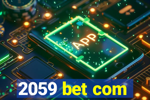 2059 bet com