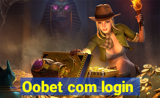 Oobet com login