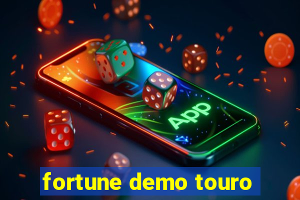 fortune demo touro