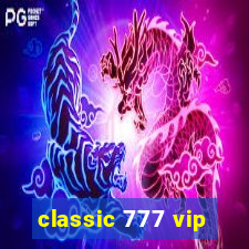 classic 777 vip