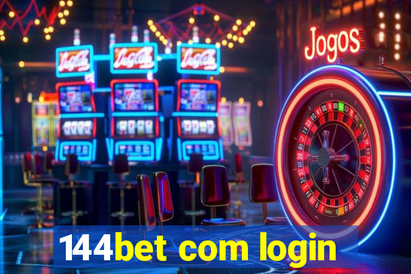 144bet com login