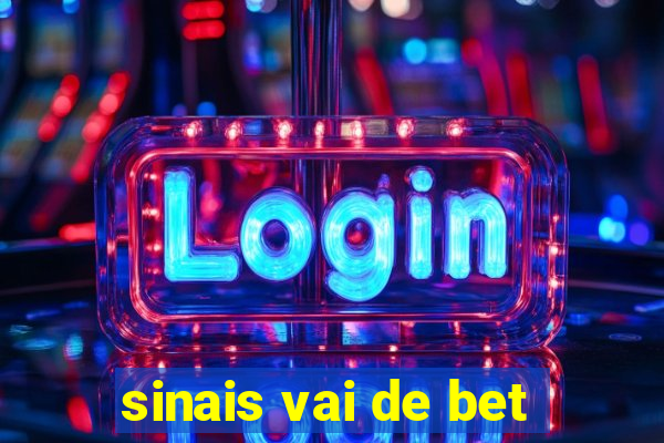 sinais vai de bet