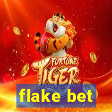 flake bet