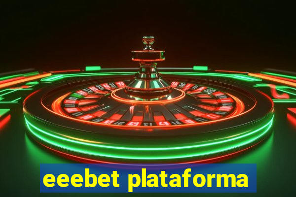 eeebet plataforma