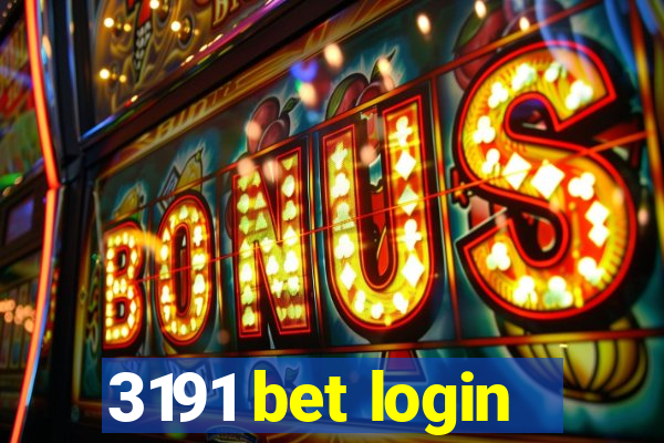 3191 bet login