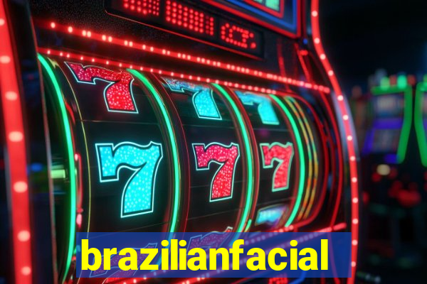 brazilianfacial