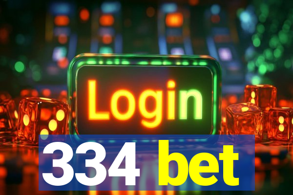 334 bet