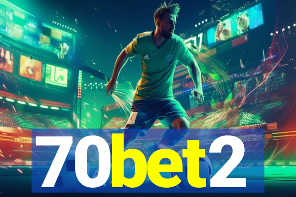 70bet2