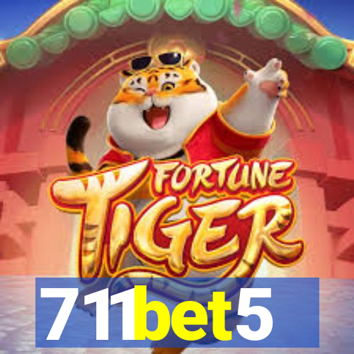 711bet5