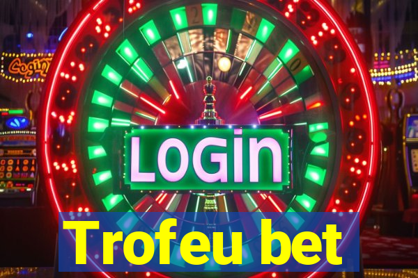 Trofeu bet