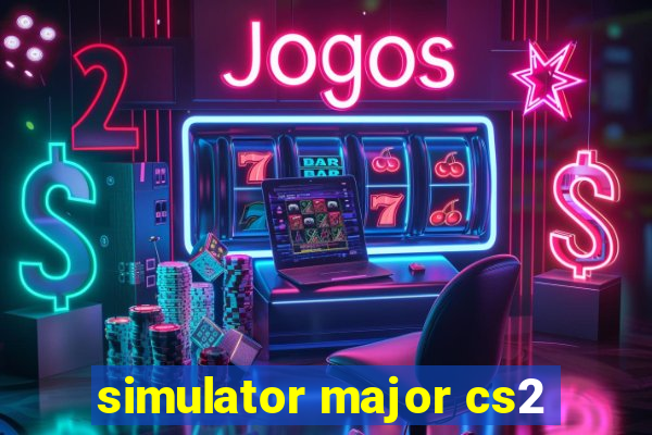 simulator major cs2