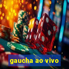 gaucha ao vivo