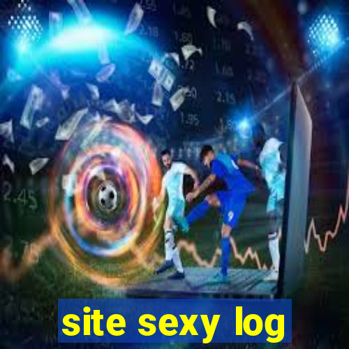 site sexy log