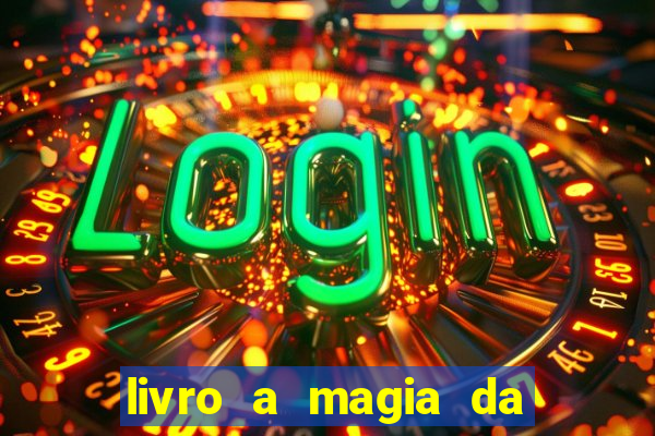 livro a magia da sobrevivência pdf