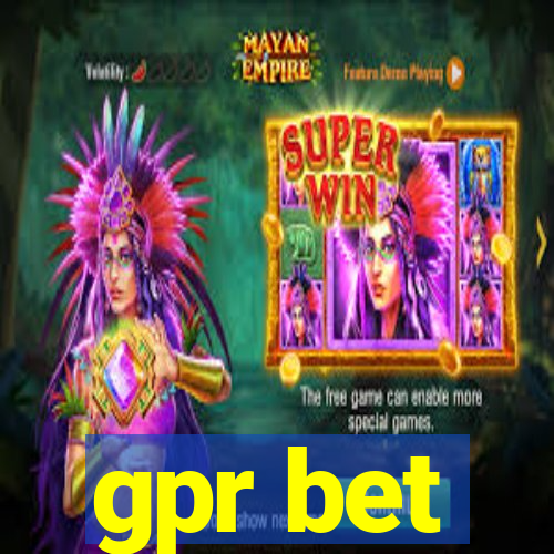 gpr bet