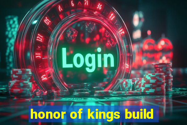 honor of kings build