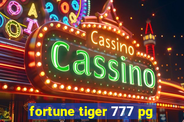 fortune tiger 777 pg