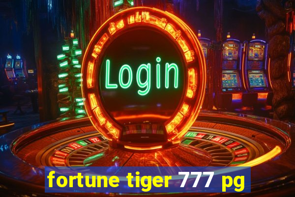 fortune tiger 777 pg