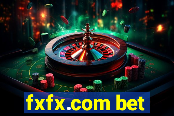 fxfx.com bet