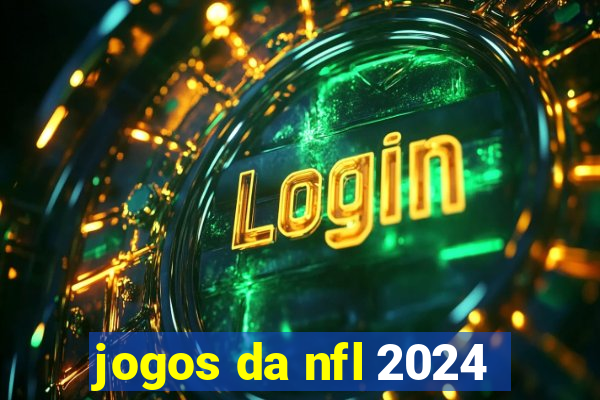 jogos da nfl 2024