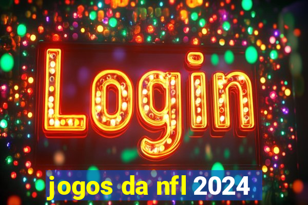 jogos da nfl 2024