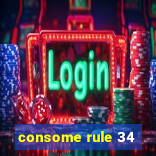 consome rule 34