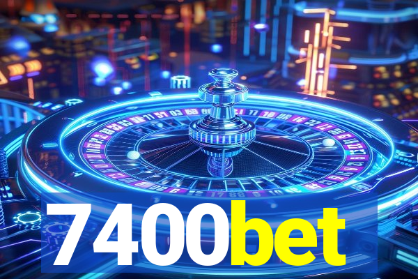 7400bet