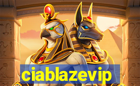 ciablazevip