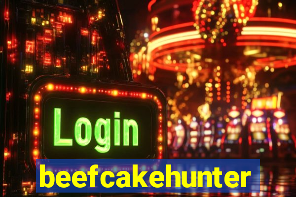 beefcakehunter