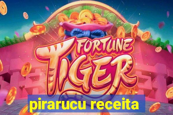 pirarucu receita