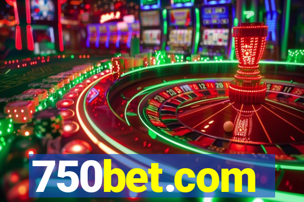 750bet.com