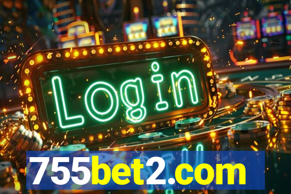 755bet2.com