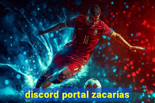 discord portal zacarias