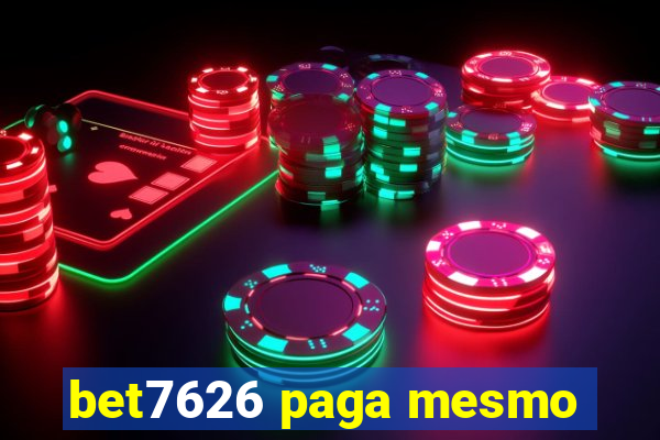 bet7626 paga mesmo