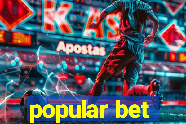 popular bet