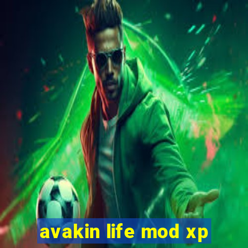 avakin life mod xp